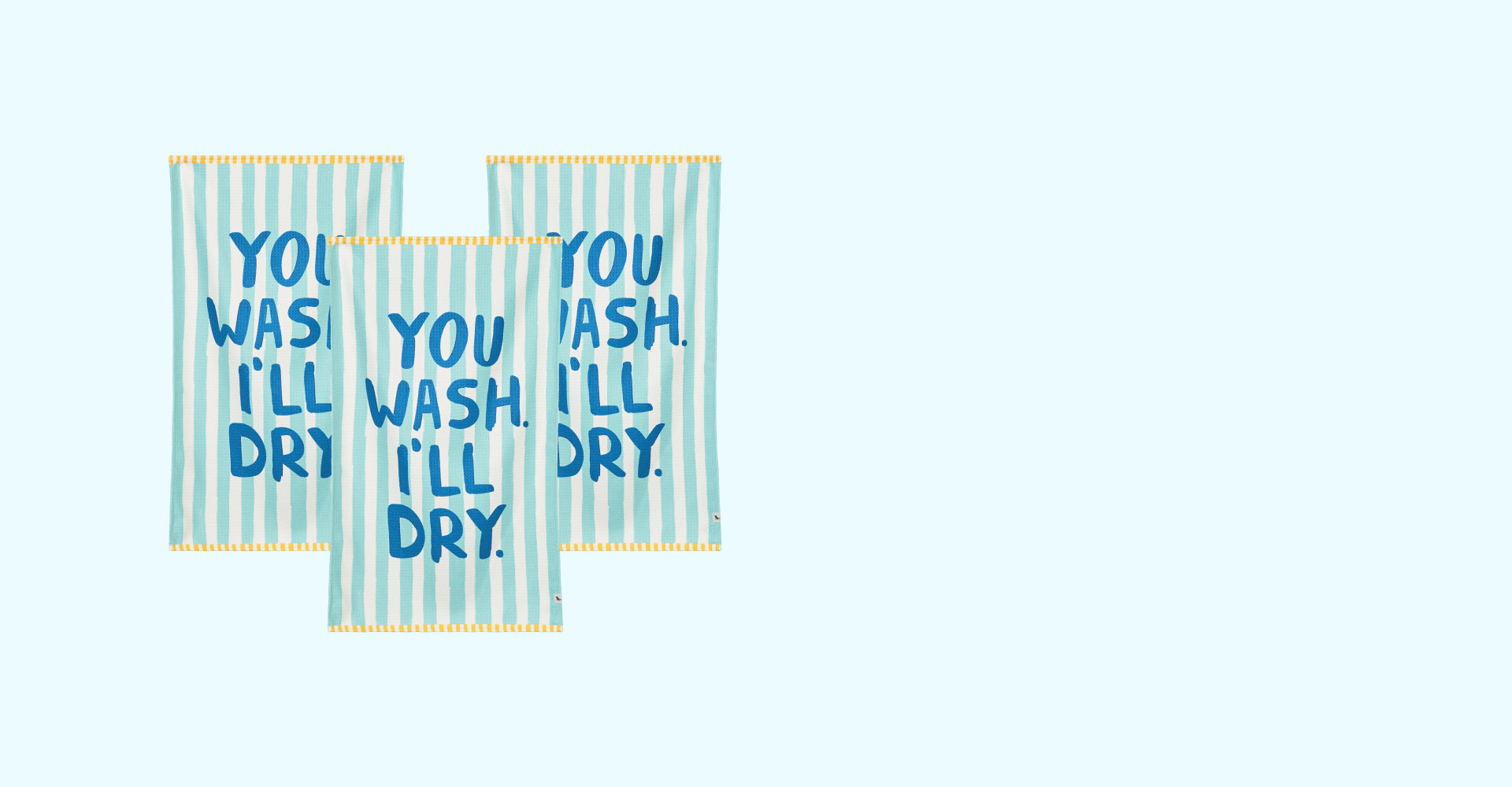 Dock & Bay Tea Towel - You Wash I'll Dry (Set of 3)